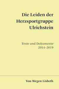 Die Leiden der Herzsportgruppe Ulrichstein - Wegen Von Lisbeth - ebook