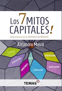 Los 7 mitos capitales - Alejandro Mascó - ebook