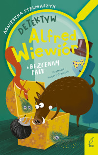 Detektyw Alfred Wiewiór i bezcenny paw - Agnieszka Stelmaszyk - książka