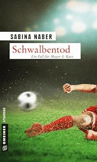 Schwalbentod - Sabina Naber - ebook
