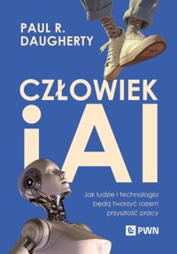 Człowiek i AI - Wilson H. James, Daugherty Paul R. - książka