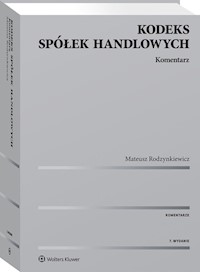 Kodeks spółek handlowych Komentarz - Rodzynkiewicz Mateusz - książka