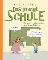 Das macht Schule - Mario Lars - ebook