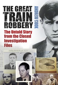 The Great Train Robbery - Andrew Cook - ebook