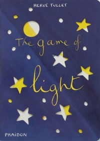 The Game of Light - Tullet Hervé - książka