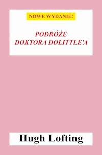 Podróże doktora Dolittle - Hugh Lofting - ebook + audiobook + książka