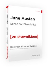 Sense and Sensibility Rozważna i romantyczna z podręcznym słownikiem angielsko-polskim - Austen Jane - książka