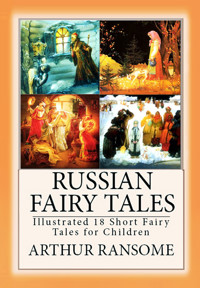 Russian Fairy Tales - Arthur Ransome - ebook