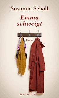 Emma schweigt - Susanne Scholl - ebook