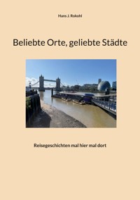 Beliebte Orte, geliebte Städte - Hans J. Rokohl - ebook
