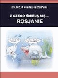 Z czego śmieją się... Rosjanie - Filmpress - ebook