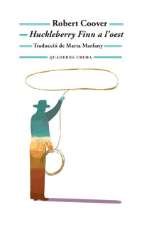 Huckleberry Finn a l'oest - Robert Coover - ebook