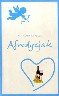 Afrodyzjak - Anthony Capella - ebook