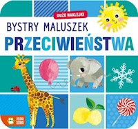 Bystry maluszek Przeciwieństwa -  - książka