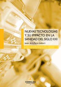 Nuevas tecnologías y su impacto en la sanidad del siglo XXI -  - ebook