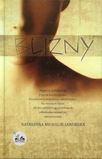 Blizny - Katarzyna Michalik-Jaworska - audiobook + książka