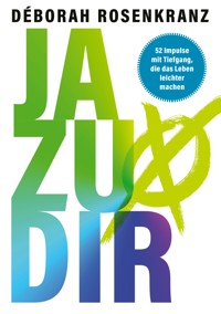 Ja zu dir - Déborah Rosenkranz - ebook