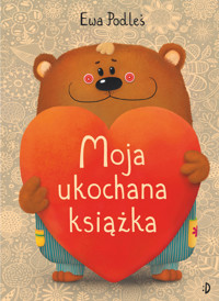 Moja ukochana książka - Ewa Podleś - książka