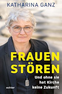 Frauen stören - Katharina Ganz - ebook