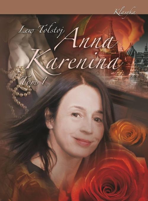 Okładka książki Anna Karenina Tom 1