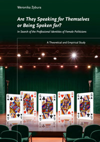 Are They Speaking for Themselves or Being Spoken for? - Weronika Żybura - darmowy ebook