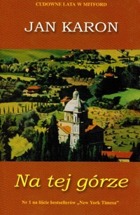 Na tej górze - Jan Karon - książka
