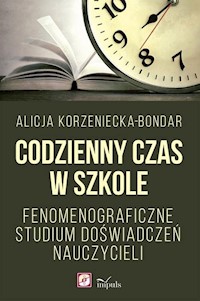 Codzienny czas w szkole - Korzeniecka-Bondar Alicja - książka