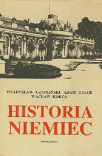 Historia Niemiec - Władysław Czapliński, Adam Galos, Wacław Korta - ebook