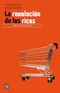 La revolución de los ricos - Jorge Tello - ebook