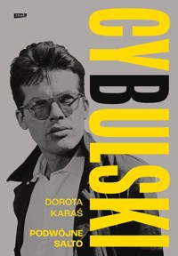 Cybulski. Podwójne salto - Karaś Dorota - książka