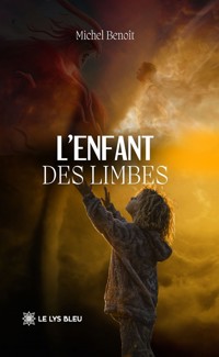 L’enfant des limbes - Michel Benoit - ebook