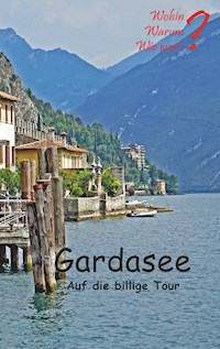 Gardasee auf die billige Tour - Ute Fischer - ebook