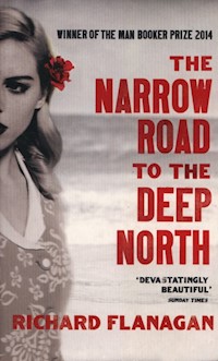 The Narrow Road to the Deep North - Richard Flanagan - książka