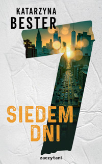 Siedem dni - Katarzyna Bester - ebook + audiobook + książka