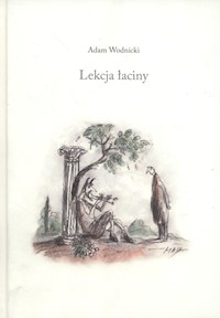 Lekcja łaciny - Adam Wodnicki - książka