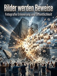 Bilder werden Beweise - Claudia Engel - ebook