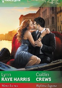 Wenecka noc - Lynn Raye Harris, Caitlin Crews - ebook