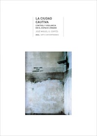 La ciudad cautiva - José Miguel G. Cortés - ebook