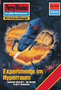 Perry Rhodan 1616: Experimente im Hyperraum -  Kurt Mahr - ebook
