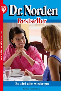 Dr. Norden Bestseller 163 – Arztroman - Vandenberg Patricia - ebook