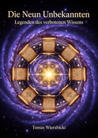 Die Neun Unbekannten - Tomas Wierzbicki - ebook
