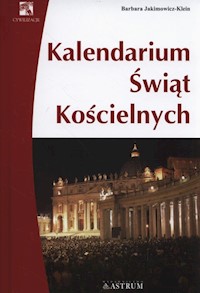 Kalendarium świąt kościelnych - Barbara Jakimowicz-Klein - książka