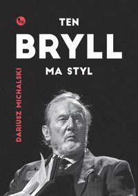 Ten Bryll ma styl - Dariusz Michalski - ebook + książka