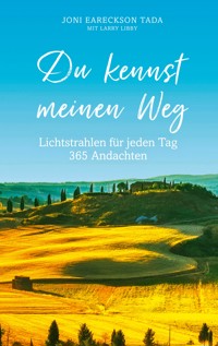 Du kennst meinen Weg - Joni Eareckson Tada - ebook