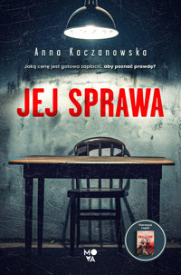 Jej sprawa - Kaczanowska Anna - ebook + audiobook + książka
