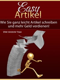 Richtig Geld verdienen mit der Erstellung einfacher Internet-Artikel - Viele nützliche Tipps - Marco Kreuzer - ebook