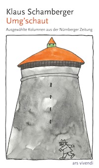 Umg´schaut - Klaus Schamberger - ebook
