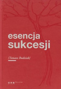 Esencja sukcesji - Tomasz Budziak - książka