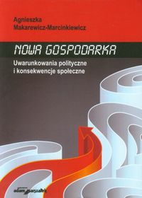 Nowa gospodarka - Makarewicz-Marcinkiewicz Agnieszka - książka