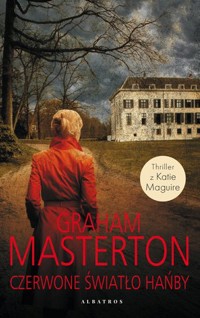Czerwone światło hańby. Seria z detektyw Katie Maguire. Tom 3 - Graham Masterton,  - książka